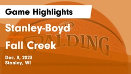Stanley-Boyd  vs Fall Creek  Game Highlights - Dec. 8, 2023