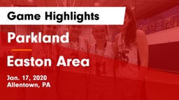 Parkland  vs Easton Area  Game Highlights - Jan. 17, 2020