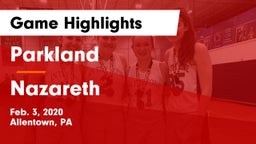 Parkland  vs Nazareth  Game Highlights - Feb. 3, 2020