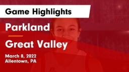 Parkland  vs Great Valley  Game Highlights - March 8, 2022