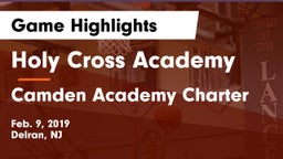Holy Cross Academy vs Camden Academy Charter Game Highlights - Feb. 9, 2019