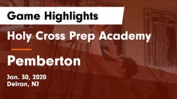 Holy Cross Prep Academy vs Pemberton  Game Highlights - Jan. 30, 2020