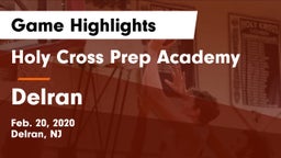 Holy Cross Prep Academy vs Delran  Game Highlights - Feb. 20, 2020