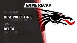 Recap: New Palestine  vs. Delta  2016