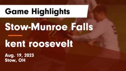 Stow-Munroe Falls  vs kent roosevelt Game Highlights - Aug. 19, 2023