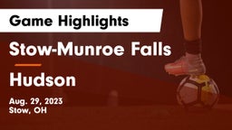 Stow-Munroe Falls  vs Hudson  Game Highlights - Aug. 29, 2023