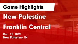 New Palestine  vs Franklin Central  Game Highlights - Dec. 21, 2019