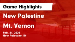 New Palestine  vs Mt. Vernon  Game Highlights - Feb. 21, 2020
