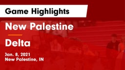 New Palestine  vs Delta  Game Highlights - Jan. 8, 2021