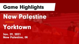 New Palestine  vs Yorktown  Game Highlights - Jan. 29, 2021