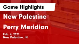 New Palestine  vs Perry Meridian  Game Highlights - Feb. 6, 2021