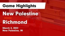 New Palestine  vs Richmond  Game Highlights - March 4, 2022