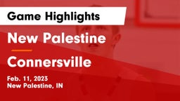 New Palestine  vs Connersville  Game Highlights - Feb. 11, 2023