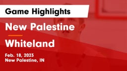New Palestine  vs Whiteland  Game Highlights - Feb. 18, 2023