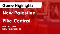 New Palestine  vs Pike Central  Game Highlights - Dec. 30, 2023