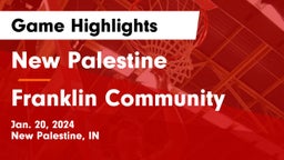 New Palestine  vs Franklin Community  Game Highlights - Jan. 20, 2024