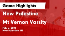 New Palestine  vs Mt Vernon Varsity  Game Highlights - Feb. 6, 2021