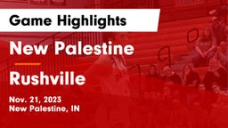 New Palestine  vs Rushville  Game Highlights - Nov. 21, 2023