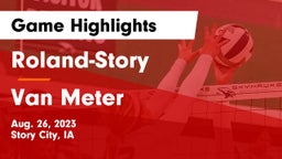 Roland-Story  vs Van Meter  Game Highlights - Aug. 26, 2023