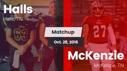 Matchup: Halls  vs. McKenzie  2016