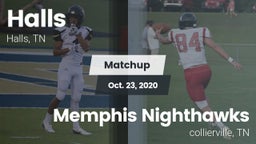 Matchup: Halls  vs. Memphis Nighthawks 2020