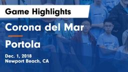 Corona del Mar  vs Portola  Game Highlights - Dec. 1, 2018