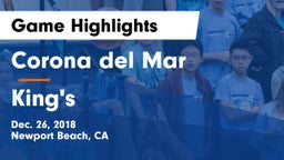 Corona del Mar  vs King's  Game Highlights - Dec. 26, 2018
