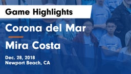 Corona del Mar  vs Mira Costa Game Highlights - Dec. 28, 2018