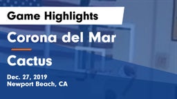 Corona del Mar  vs Cactus  Game Highlights - Dec. 27, 2019