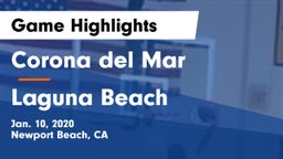 Corona del Mar  vs Laguna Beach  Game Highlights - Jan. 10, 2020