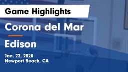 Corona del Mar  vs Edison  Game Highlights - Jan. 22, 2020