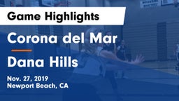 Corona del Mar  vs Dana Hills  Game Highlights - Nov. 27, 2019