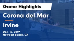 Corona del Mar  vs Irvine  Game Highlights - Dec. 17, 2019