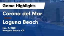 Corona del Mar  vs Laguna Beach  Game Highlights - Jan. 7, 2020