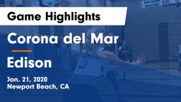 Corona del Mar  vs Edison  Game Highlights - Jan. 21, 2020