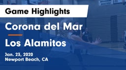 Corona del Mar  vs Los Alamitos  Game Highlights - Jan. 23, 2020