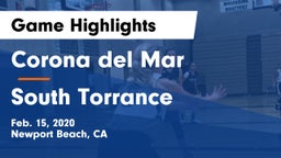 Corona del Mar  vs South Torrance Game Highlights - Feb. 15, 2020