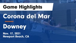 Corona del Mar  vs Downey  Game Highlights - Nov. 17, 2021