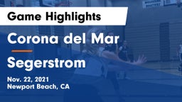 Corona del Mar  vs Segerstrom  Game Highlights - Nov. 22, 2021