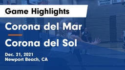 Corona del Mar  vs Corona del Sol  Game Highlights - Dec. 21, 2021