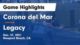 Corona del Mar  vs Legacy Game Highlights - Dec. 27, 2021