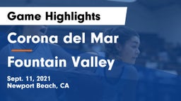 Corona del Mar  vs Fountain Valley  Game Highlights - Sept. 11, 2021