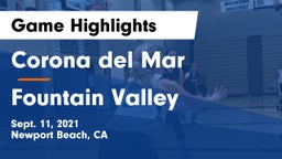 Corona del Mar  vs Fountain Valley  Game Highlights - Sept. 11, 2021