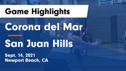Corona del Mar  vs San Juan Hills  Game Highlights - Sept. 14, 2021