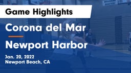 Corona del Mar  vs Newport Harbor  Game Highlights - Jan. 20, 2022