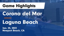Corona del Mar  vs Laguna Beach  Game Highlights - Jan. 25, 2022