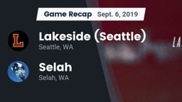 Recap: Lakeside  (Seattle) vs. Selah  2019