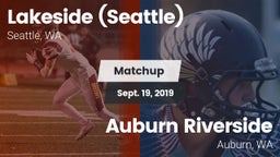Matchup: Lakeside  vs. 	Auburn Riverside  2019