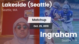 Matchup: Lakeside  vs. Ingraham  2019