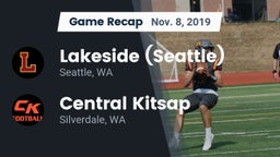 Recap: Lakeside  (Seattle) vs. Central Kitsap  2019